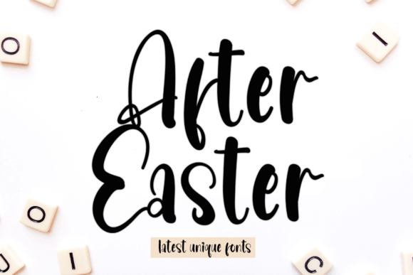 After Easter: A Font That Breathes Life into Your Craft