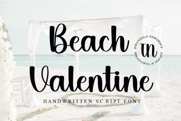 Beach in Valentine: A Font That Elevates Your Web Design