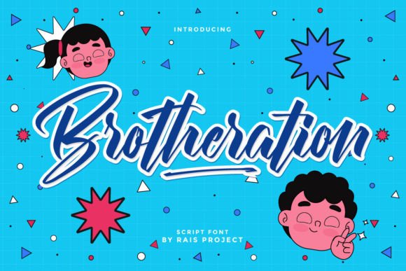 Brotheration: A Script Font for Creative Campaigns