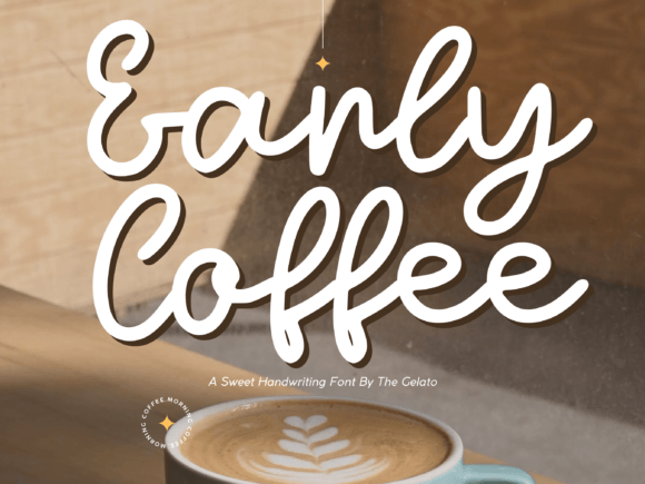 Early Coffee: A Handwritten Font for Creative Crafters
