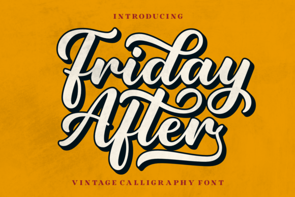 Friday After: A Timeless Script Font for Digital Design