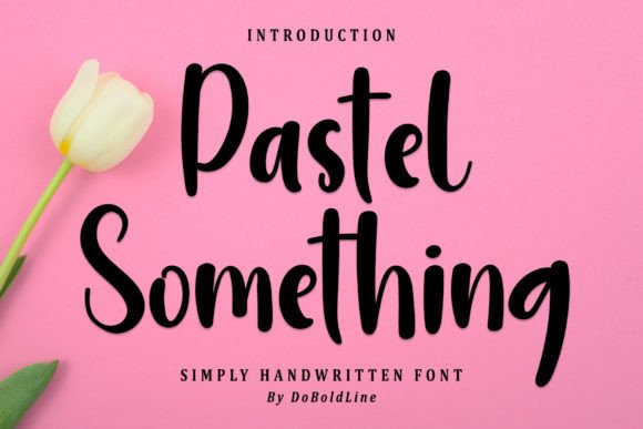 Pastel Something: A Delicate Script for Editorial Elegance