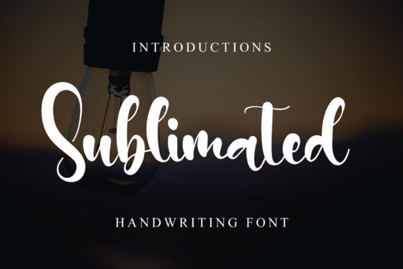 Sublimated: The Script Font That Elevates Your Digital Brand